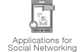 Applications For Social Networking