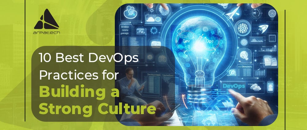 10 Best DevOps Practices for Building a Strong Culture