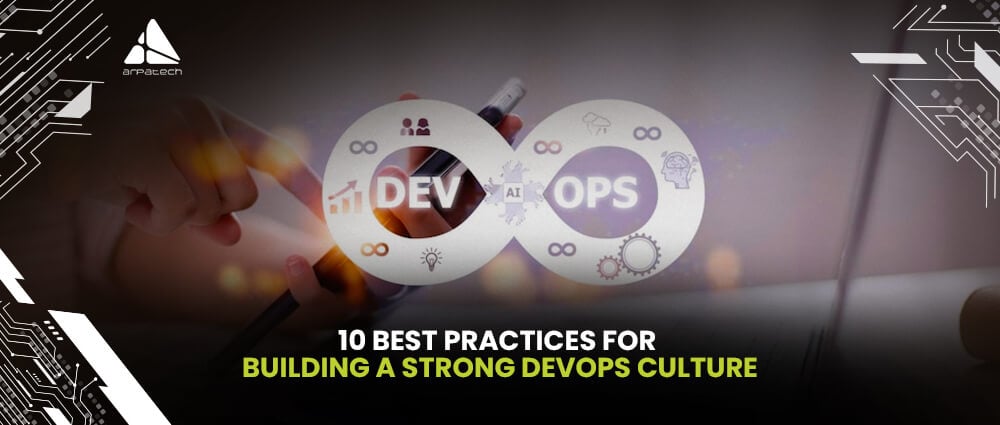 10 Best DevOps Practices for Building a Strong Culture