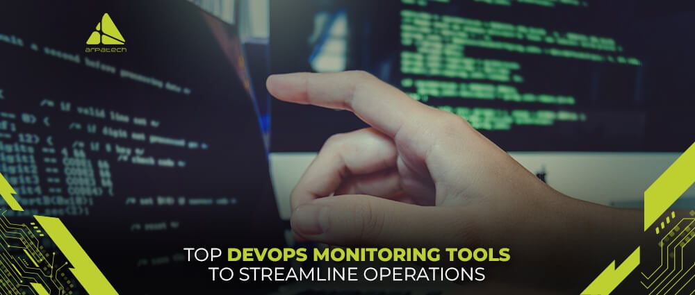 Top DevOps Monitoring Tools to Streamline Operations